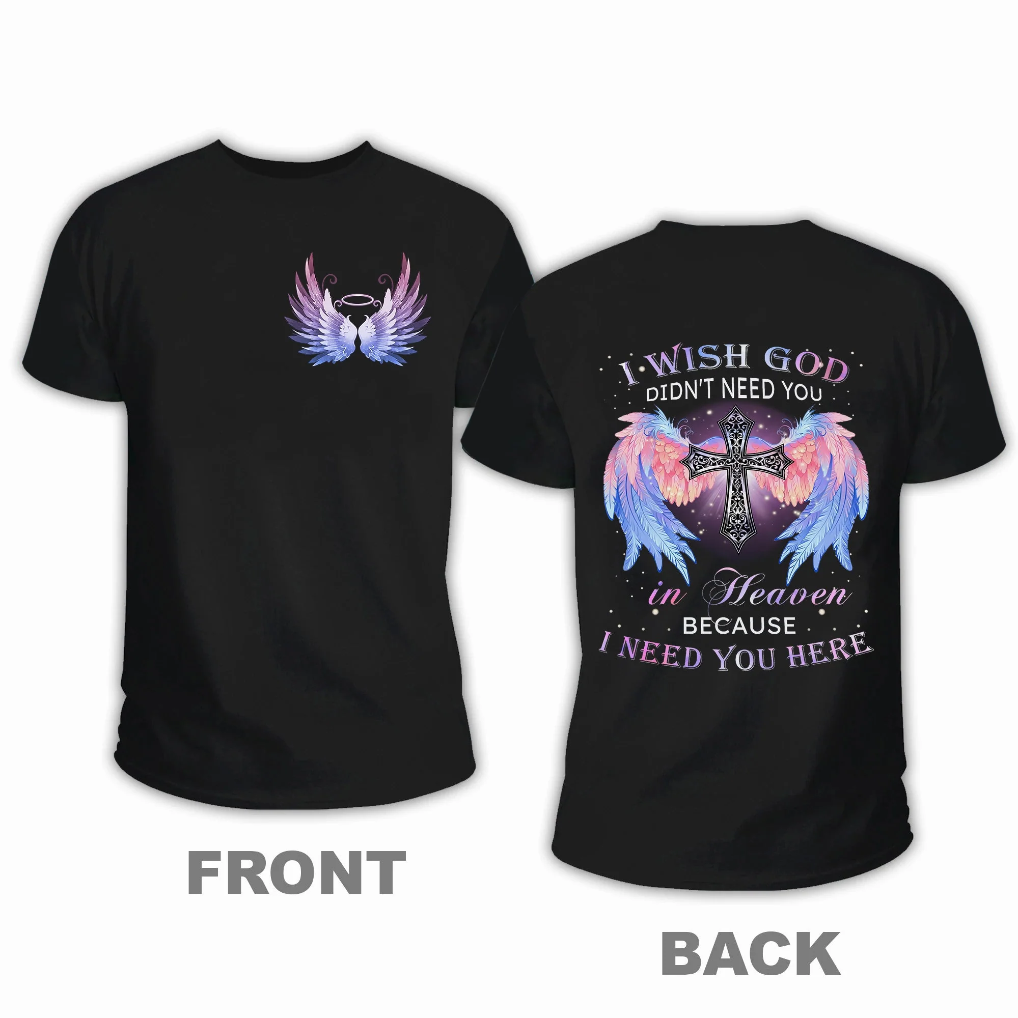 Because I Need You Here Personalized T-shirt - Image 2