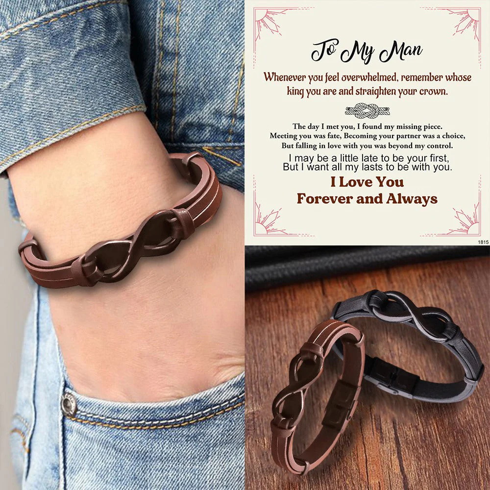 To My Man - Remember Whose King You Are And Straighten Your Crown Infinity Leather Bracelet - Image 2