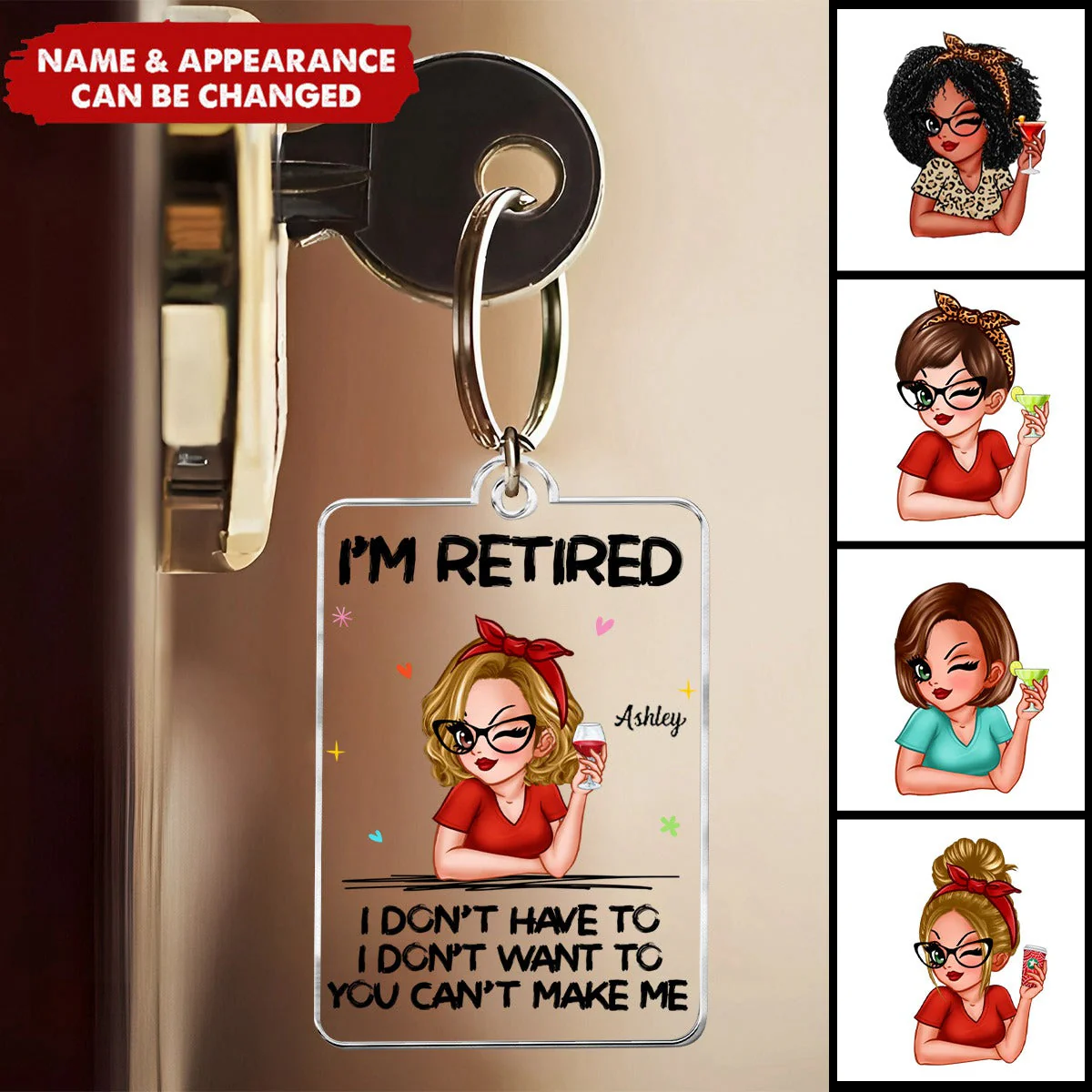 Iām Retired You Canāt Make Me Retirement Gift Personalized Keychain