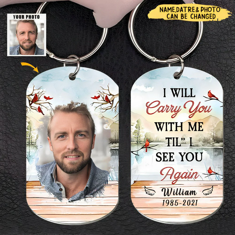 I Will Carry You With Me 'Til I See You Again - Personalized Keychain - Image 2