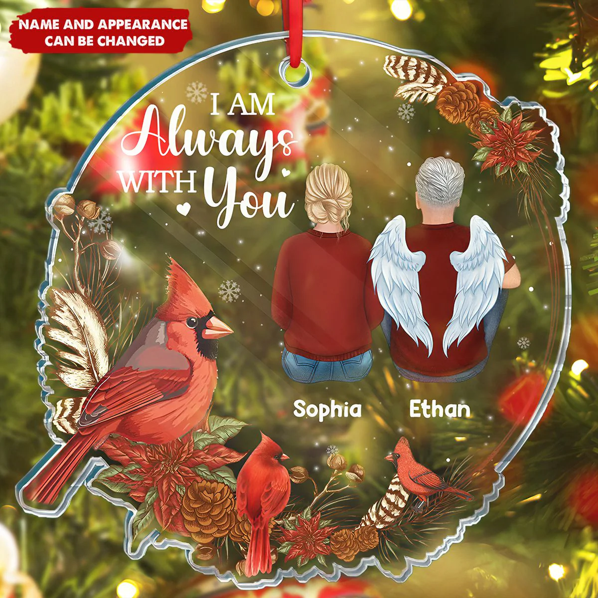 I'm Always With You - Customized Personalized Ornament - Memorial Gift For Loss