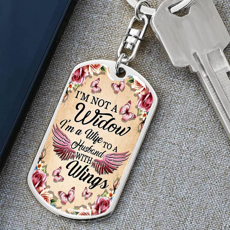 I'm Not A Widow Keychian