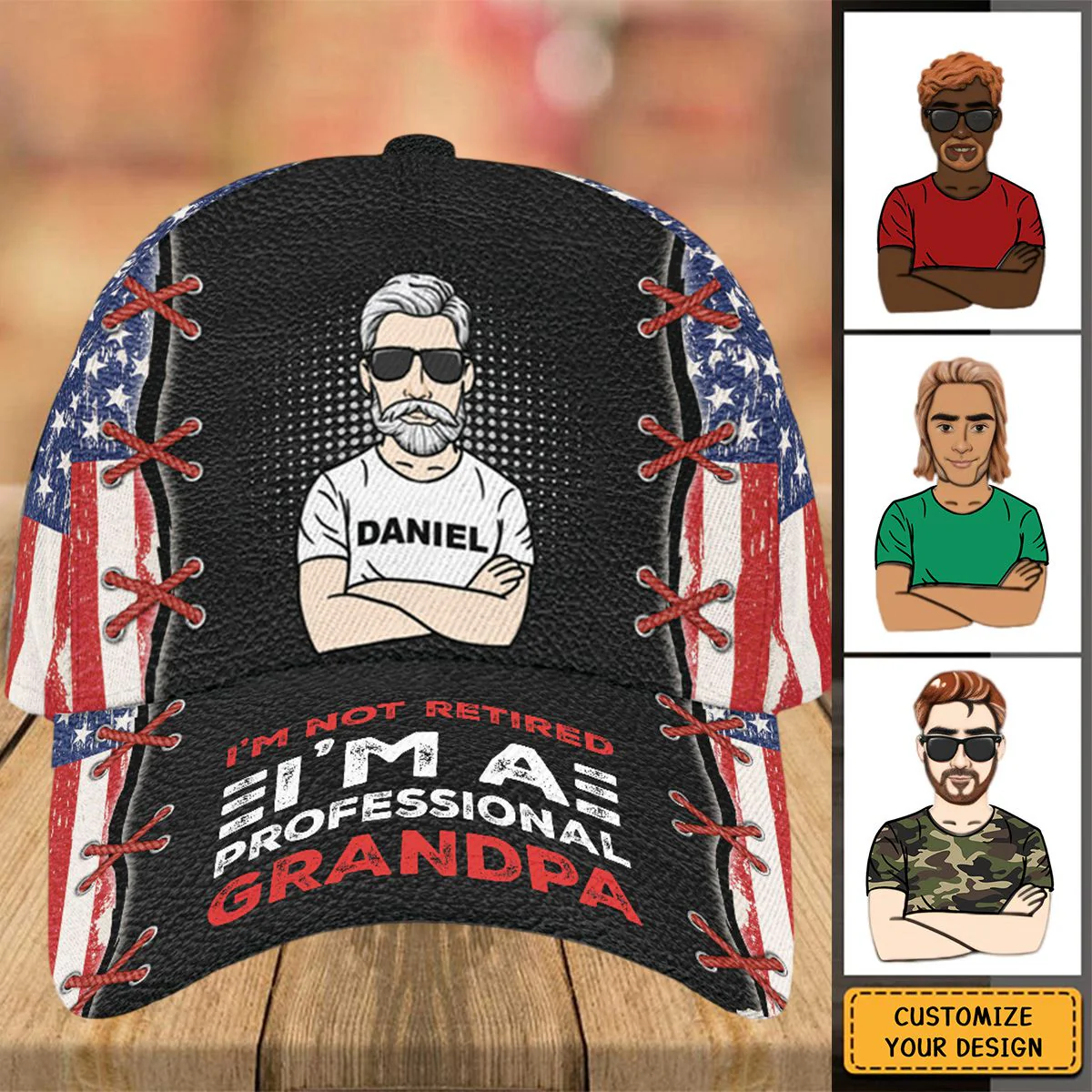 I'm Not Retired-Grandpa Dad American flag Personalized Cap
