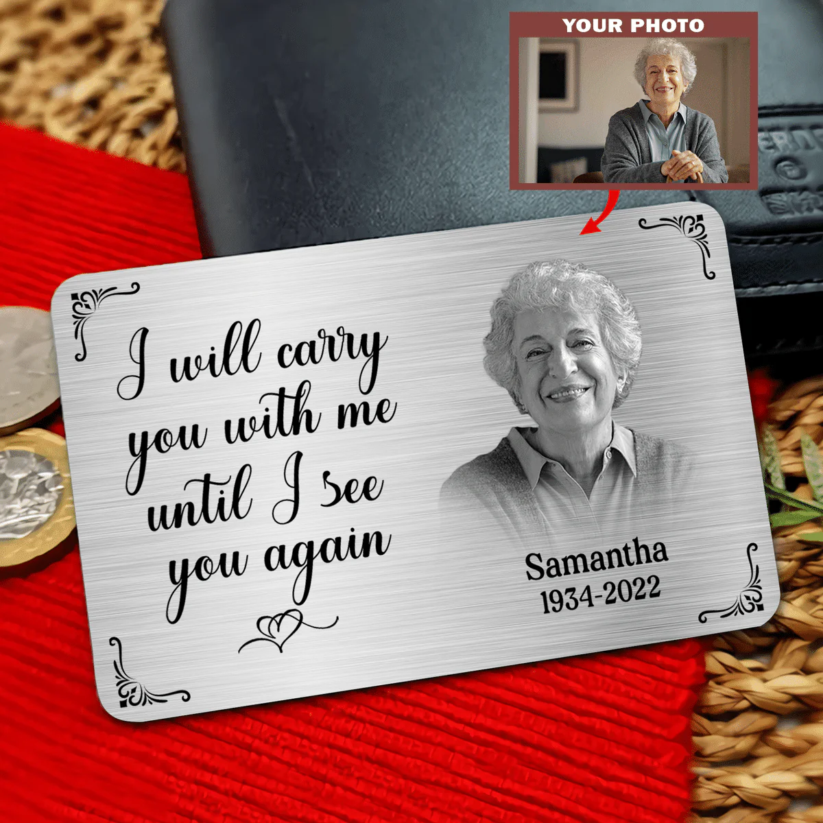 Metal Wallet Card - I Will Carry You With Me Until I See You Again - Memorial Gift From Photo - Image 2