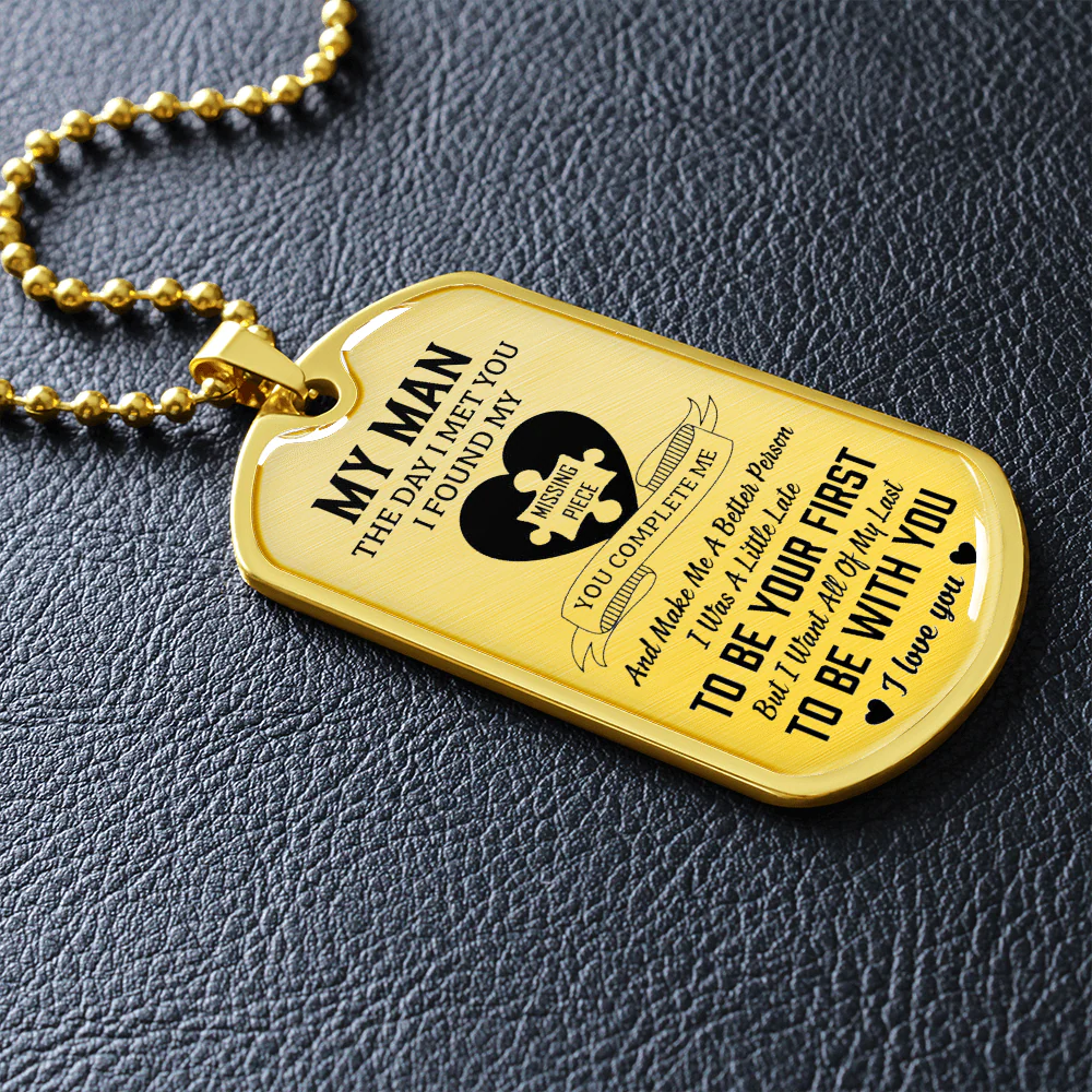 My Man - I Found My Missing Piece Luxury Dog Tag Necklace - Image 10