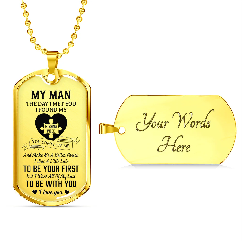 My Man - I Found My Missing Piece Luxury Dog Tag Necklace - Image 8