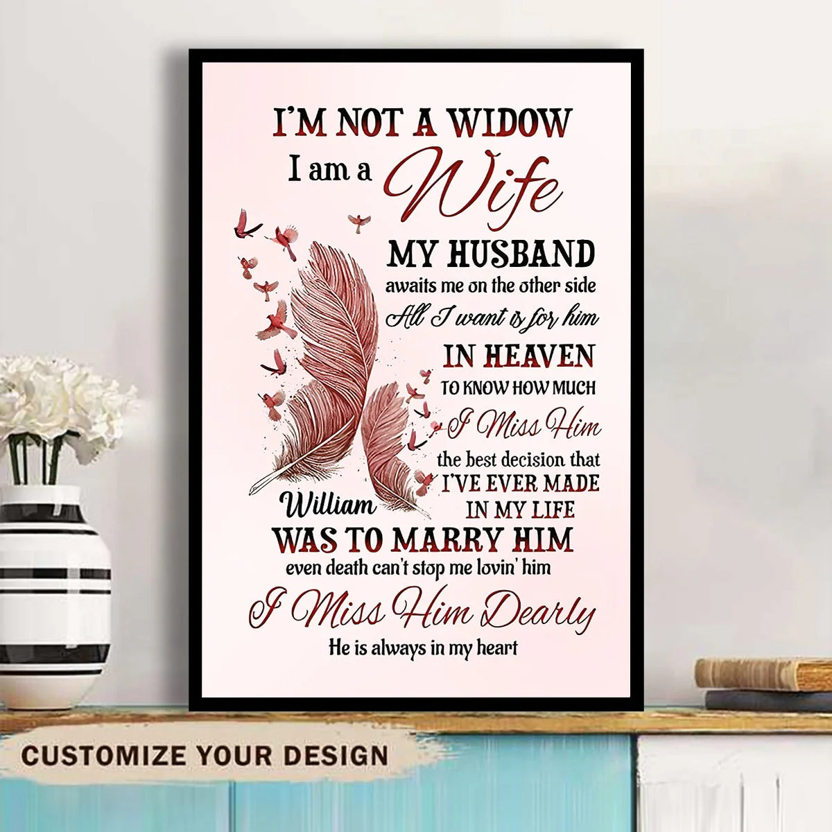 I’m Not Widow I’m A Wife Personalized Feathers Canvas - Image 2