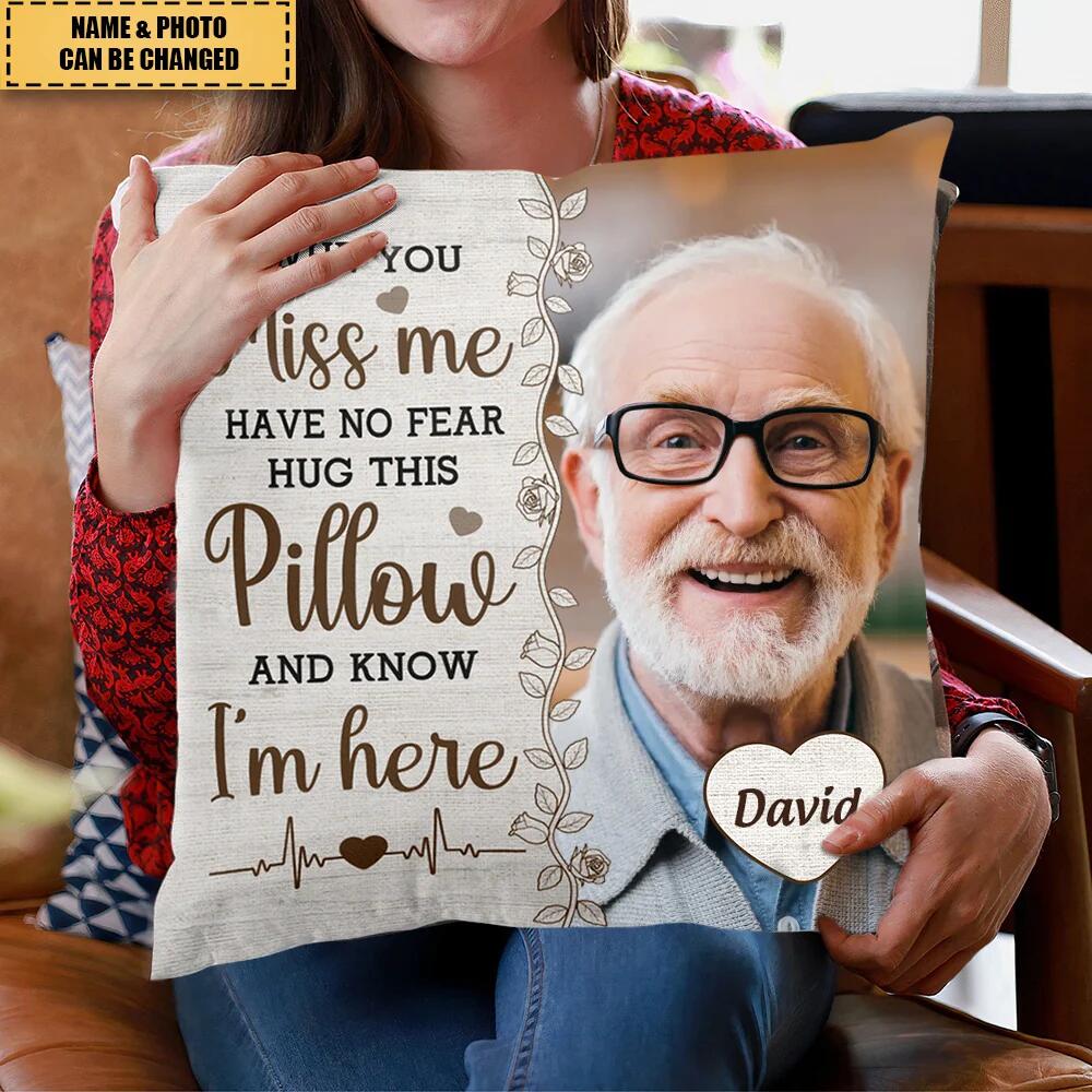 Personalized Photo Pillowcase - Hug This Pillow And Know I'm Here - Image 2