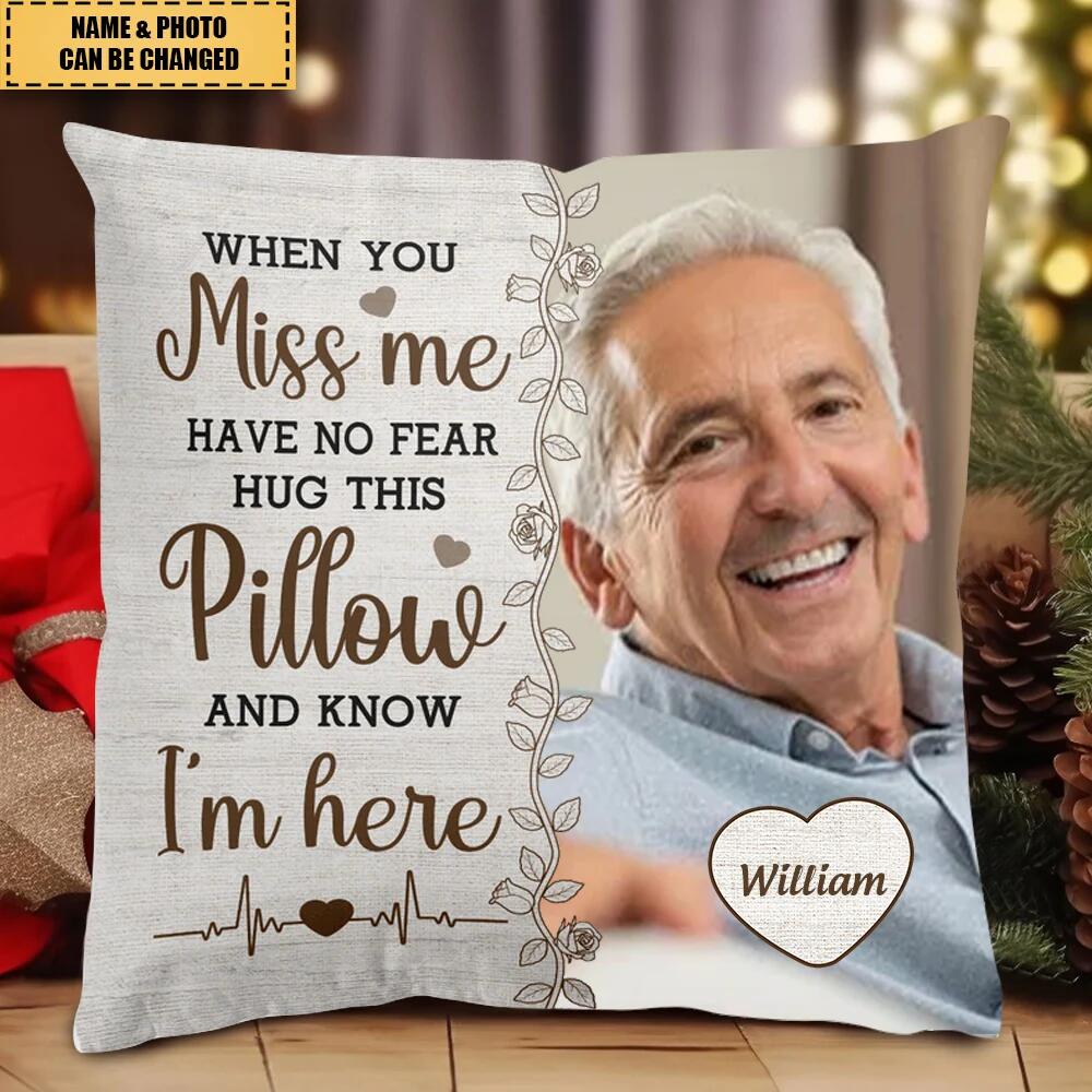 Personalized Photo Pillowcase - Hug This Pillow And Know I'm Here - Image 3
