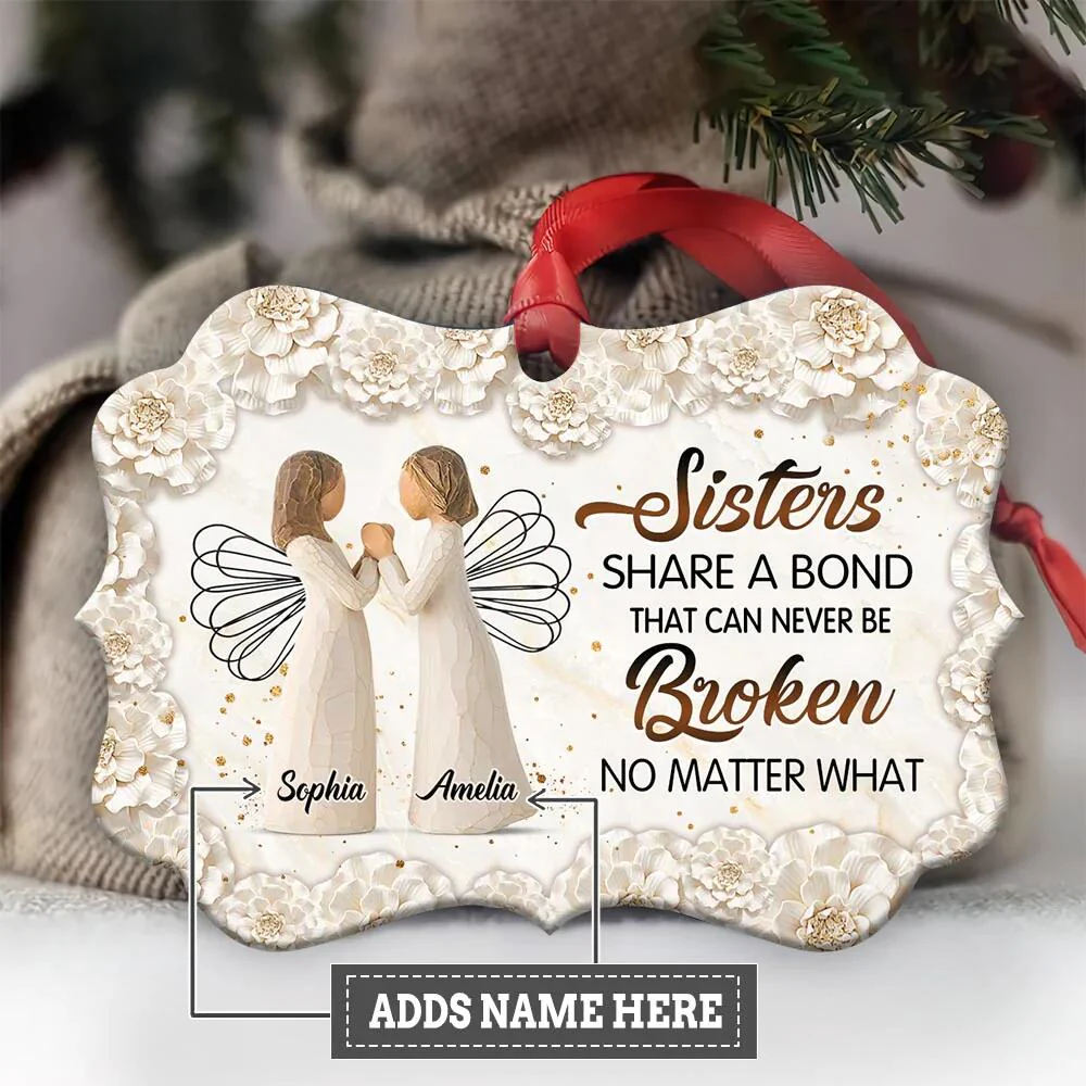 Sister Share A Bond That Can Never Be Broken Personalized Ornament - Image 2