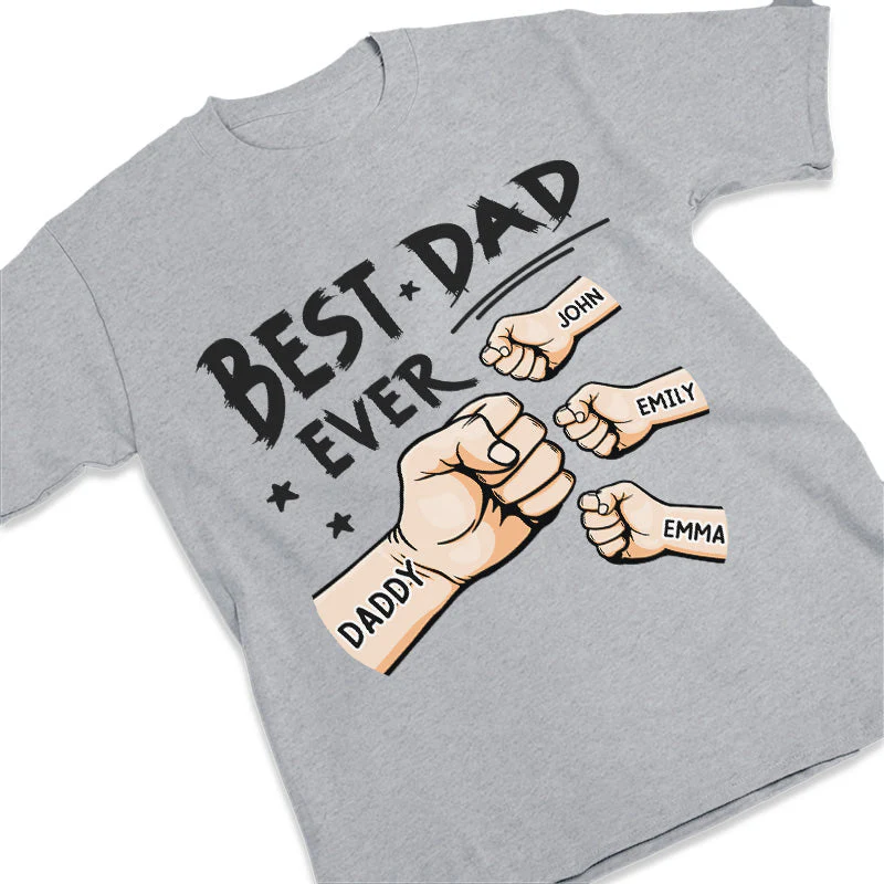 The Best Dad Ever - Family Personalized Custom Unisex T-shirt- Father's Day, Birthday Gift For Dad - Image 3