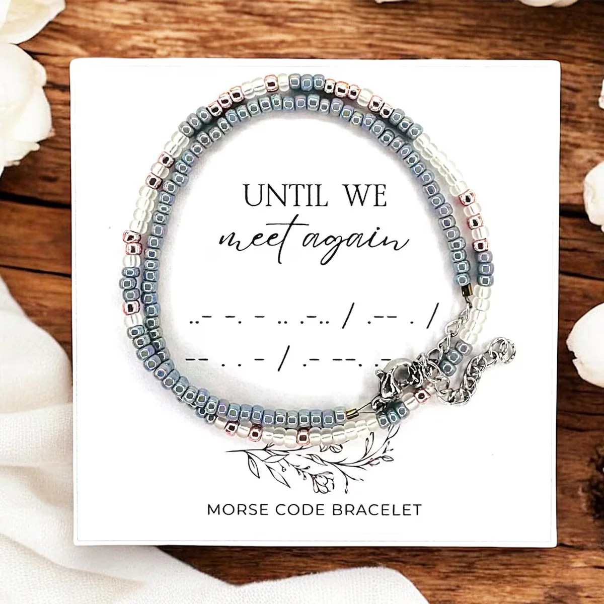 Until We Meet Again Morse Code Memorial Bracelet Loss of a Loved One Gift - Image 2