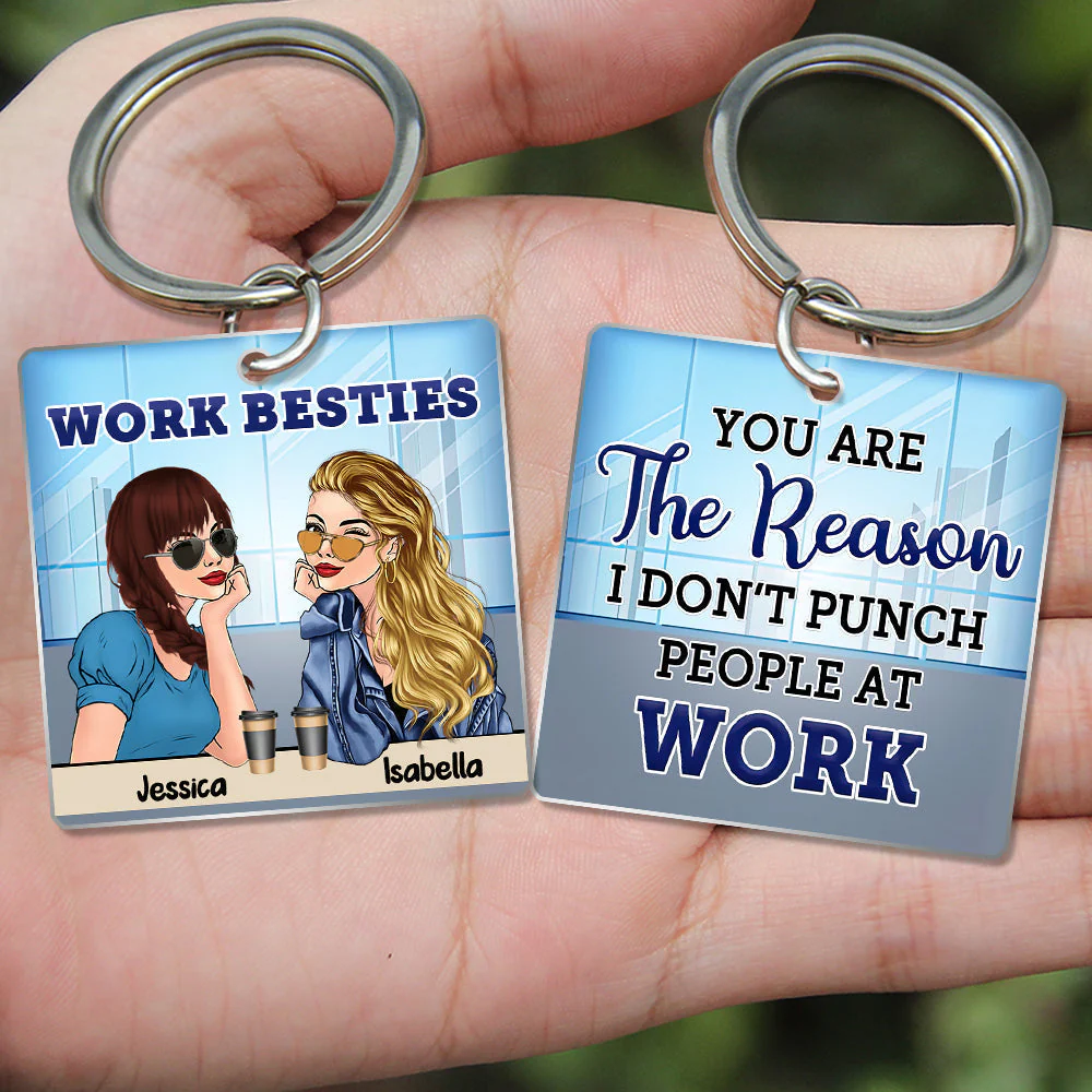You Are The Reason I Don't Punch People At Work,Personalized Acrylic Keychain - Image 3